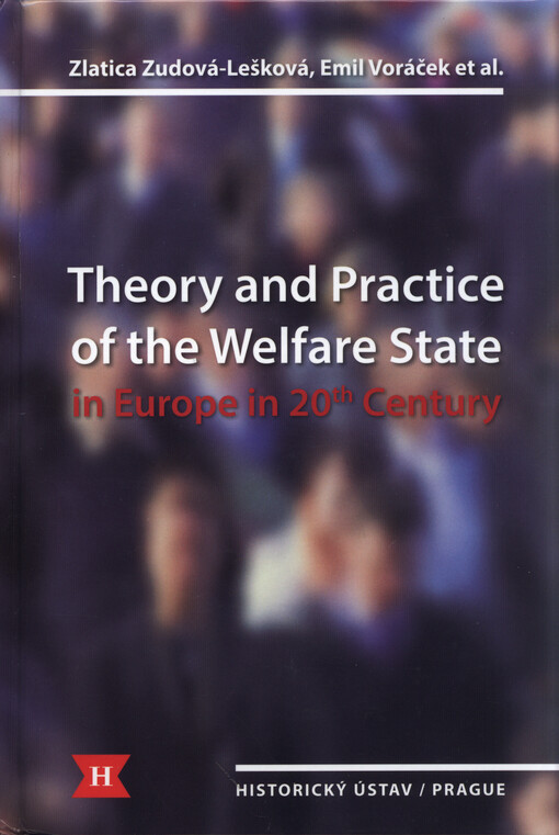 Theory and practice of the welfare state :in Europe in 20th century