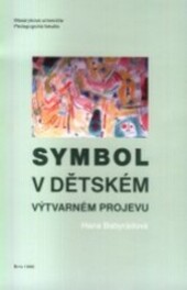 Symbol v dětském výtvarném projevu