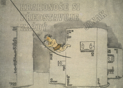 Krakonoše si představuje každý jinak :Obr. publ. čes. a slov. karikaturistů