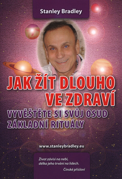 Jak žít dlouho ve zdraví :vyvěštěte si svůj osud, základní rituály