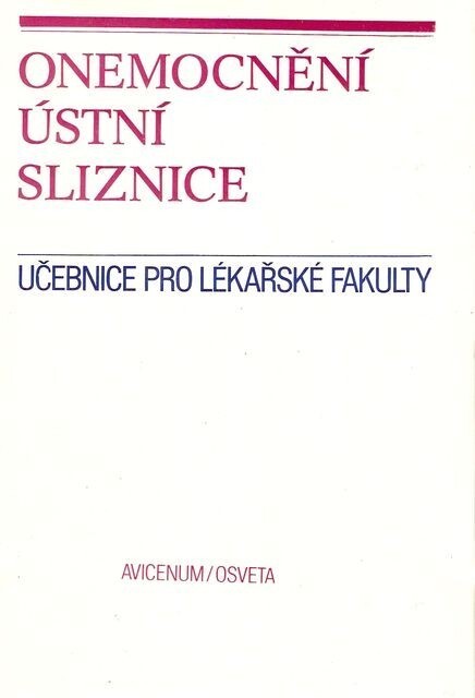 Onemocnění ústní sliznice :učebnice pro lék. fakulty