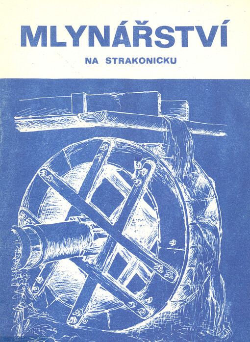 Mlynářství na Strakonicku