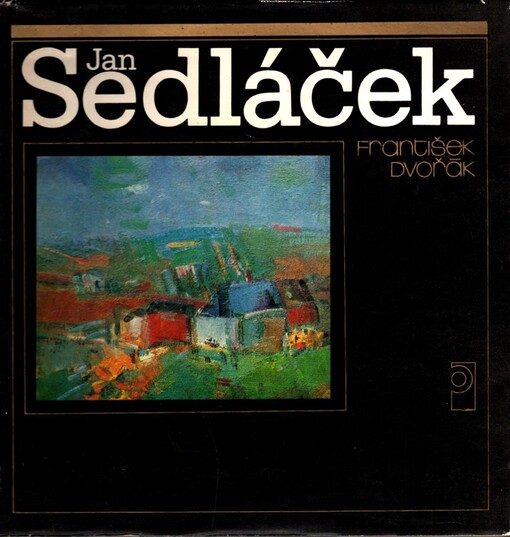 Jan Sedláček :[monografie]