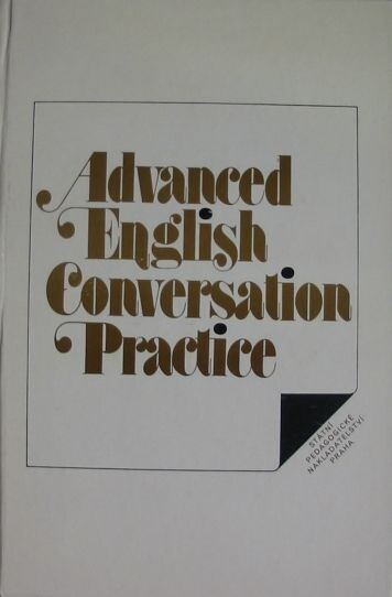 Advanced English conversation practice.