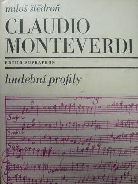 Claudio Monteverdi :Génius opery