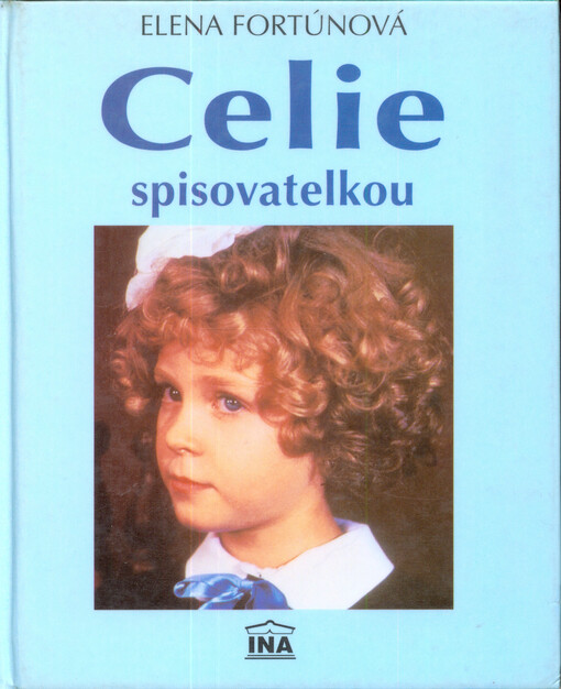 Celie spisovatelkou