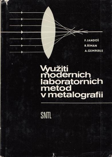 Využití moderních laboratorních metod v metalografii