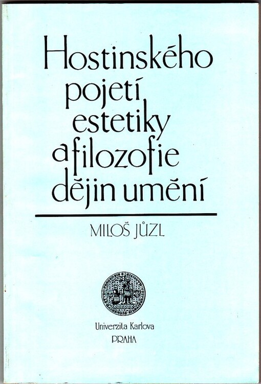 Hostinského pojetí estetiky a filozofie dějin umění