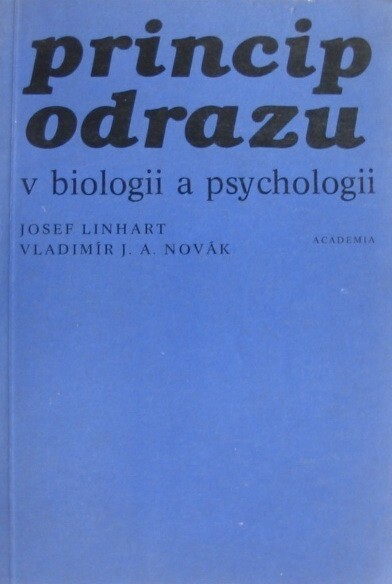 Princip odrazu v biologii a psychologii :evoluční a systémové aspekty