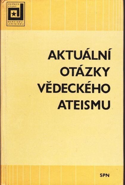 Aktuální otázky vědeckého ateismu