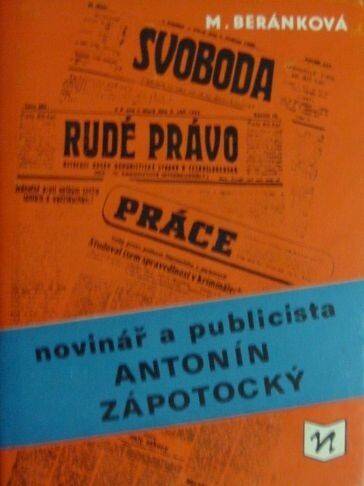 Novinář a publicista Antonín Zápotocký