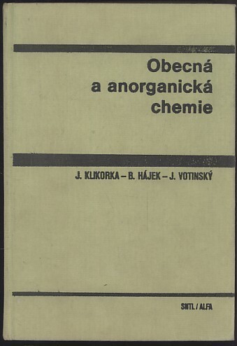 Obecná a anorganická chemie :celost. vysokošk. učebnice pro vys. školy chemicko-technologické