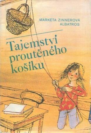 Tajemství proutěného košíku :pro čtenáře od 8 let, 3. vyd.