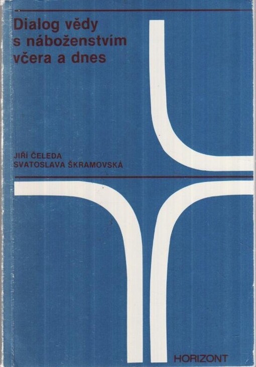 Dialog vědy s náboženstvím včera a dnes