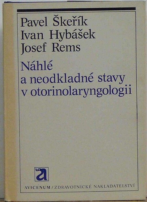 Náhlé a neodkladné stavy v otorinolaryngologii