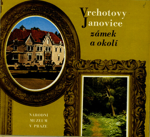 Vrchotovy Janovice, zámek a okolí