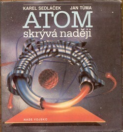 Atom skrývá naději