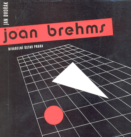 Joan Brehms : [monografie s ukázkami ze scénograf. díla]