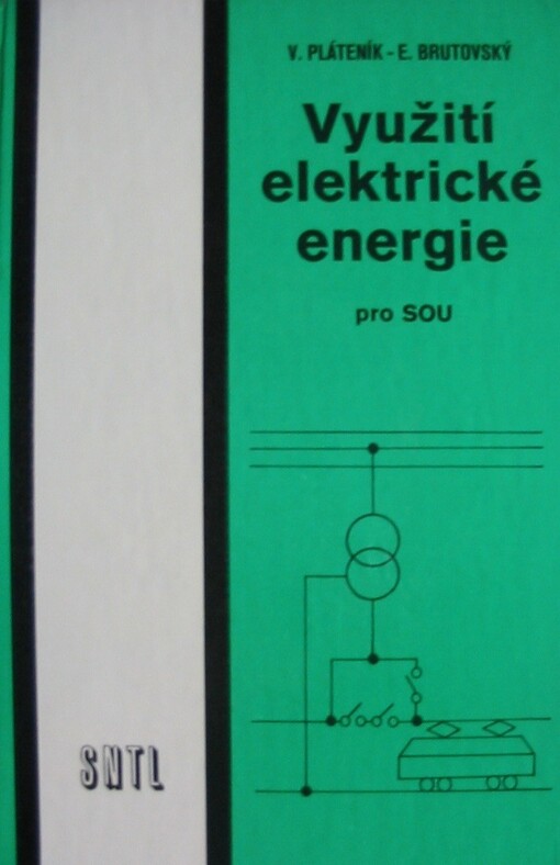 Využití elektrické energie :učební text pro stř. odb. učiliště