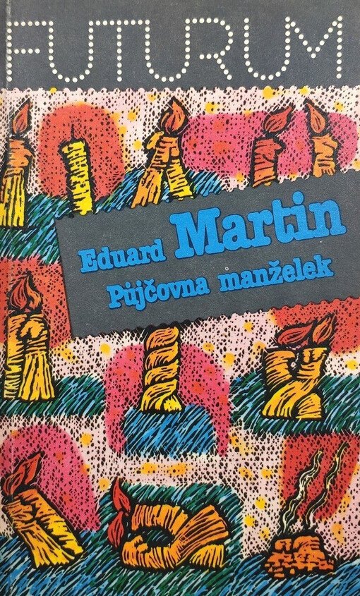 Půjčovna manželek :(osudy z Modré galaxie)