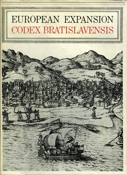 European expansion 1494-1519 :the voyages of discovery in the Bratislava manuscript Lyc. 515/8 (Codex Bratislaviensis)