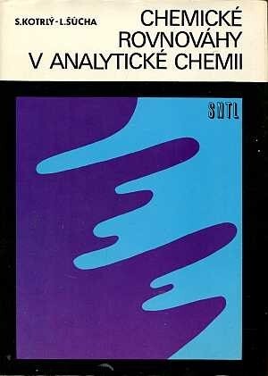 Chemické rovnováhy v analytické chemii :tabulky a diagramy