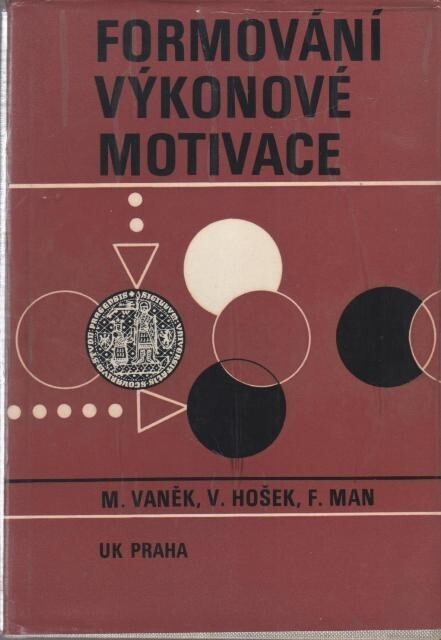 Formování výkonové motivace /