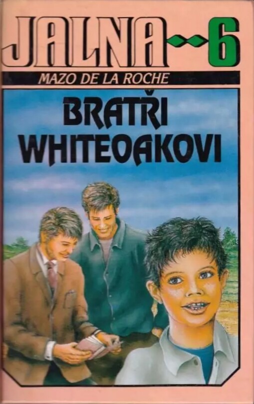 Jalna.6,Bratři Whiteoakovi, Vyd. 1.