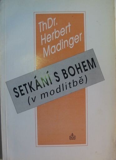 Setkání s Bohem (v modlitbě)