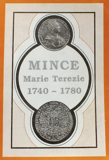 Mince Marie Terezie 1740 - 1780 :[Katalog]