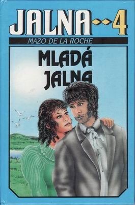 Jalna.4,Mladá Jalna, Vyd. 5., V tomto překladu 1.