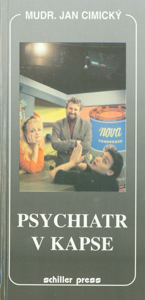 Psychiatr v kapse :příručka sebeobrany nejen pro podnikatele, ale všechny osoby, ohrožené stresovým selháním: lékaře, piloty, ženy v domácnosti, sekretářky, manažery, dělníky u pásu, novináře, řídící letového provozu, pracovníky velínu elektráren a mnohé další