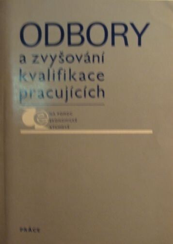 Odbory a zvyšování kvalifikace pracujících