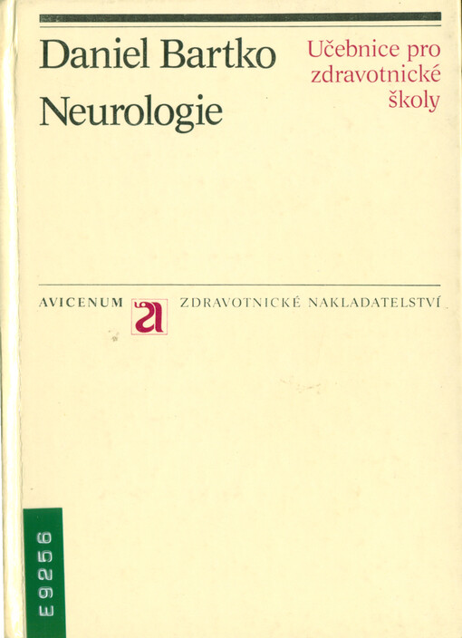 Neurologie: učebnice pro střední zdravotnické školy, studijní obory zdravotní sestra, dětská sestra a ženská sestra