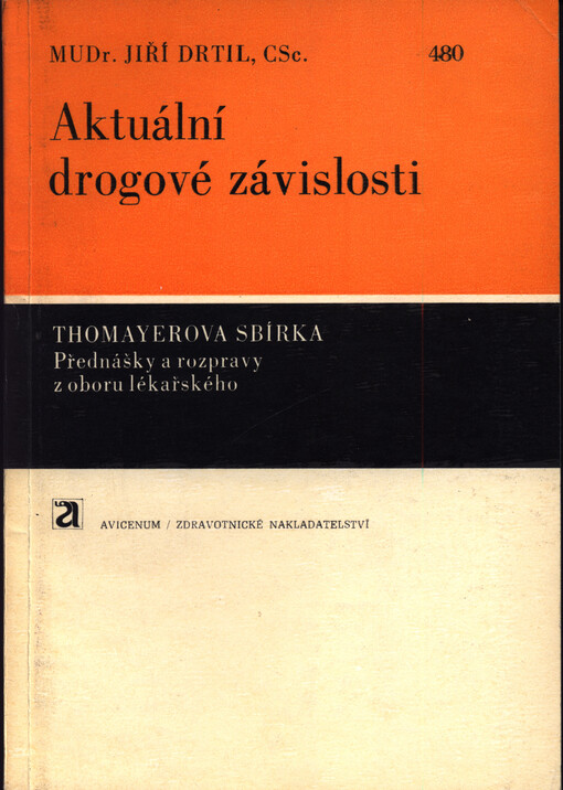 Aktuální drogové závislosti