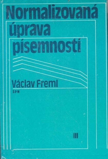 Normalizovaná úprava písemností, 1. vyd.