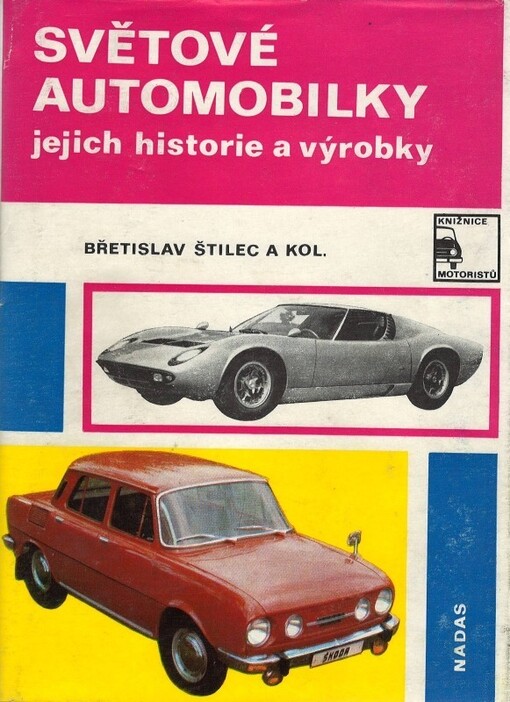 Světové automobilky, jejich historie a výrobky