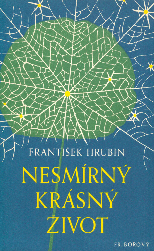 Nesmírný krásný život, 2. vyd.