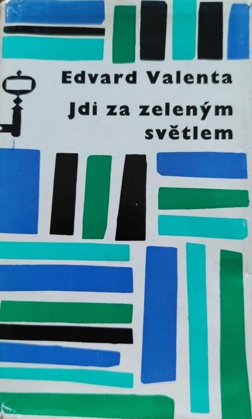 Jdi za zeleným světlem, 4. vyd., (v Čs. spis. 3. vyd.)