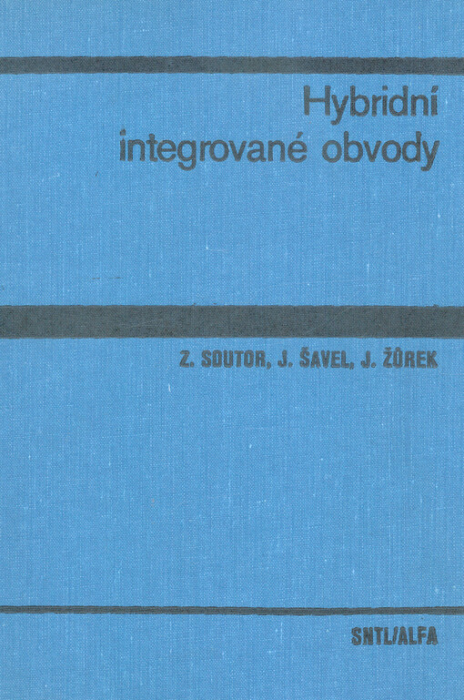 Hybridní integrované obvody :vysokošk. příručka pro vys. školy techn. směru