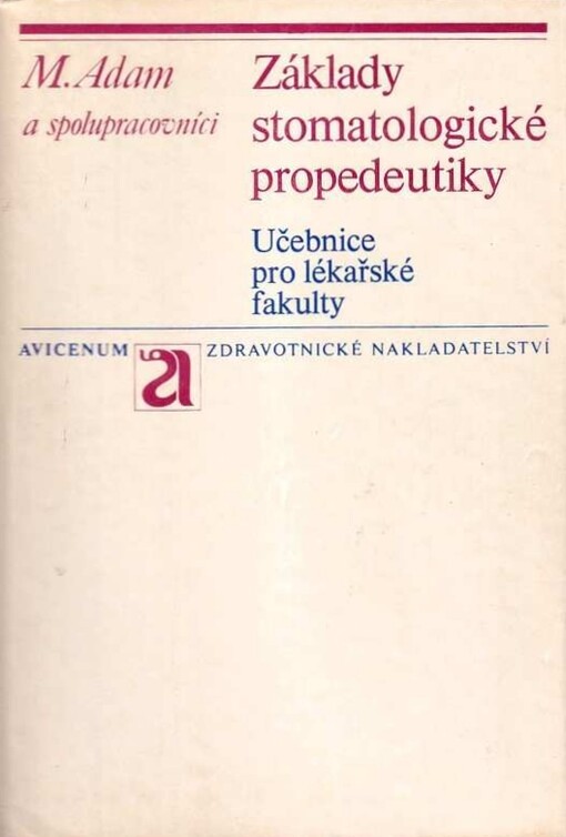Základy stomatologické propedeutiky