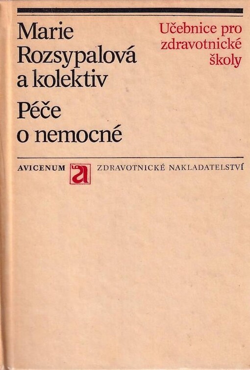 Péče o nemocné :učebnice pro střední zdravotnické školy