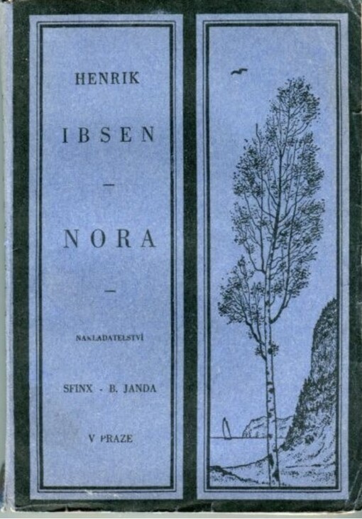 Nora : činohra o třech dějstvích