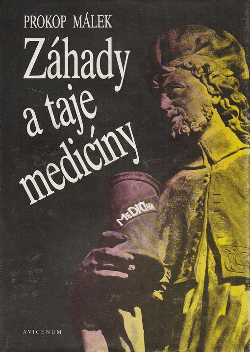 Záhady a taje medicíny, aneb, Poznání souvislostí