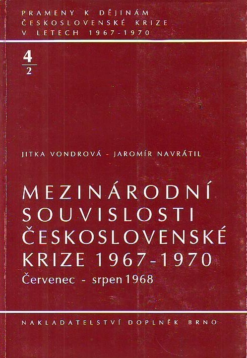 Mezinárodní souvislosti československé krize 1967-1970.