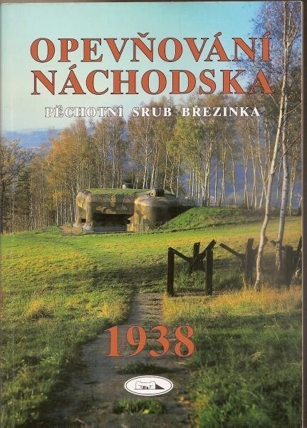 Opevňování Náchodska: pěchotní srub Březinka