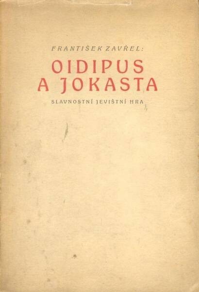 Oidipus a Jokasta :slavnostní jevištní hra ; Simson a Delila : tragoedie ve třech dějstvích
