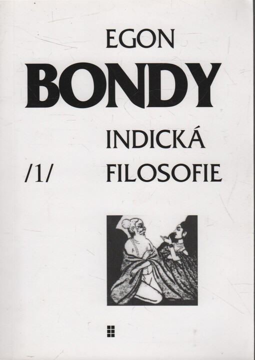Poznámky k dějinám filosofie.1,Indická filosofie, 2., opr. vyd.