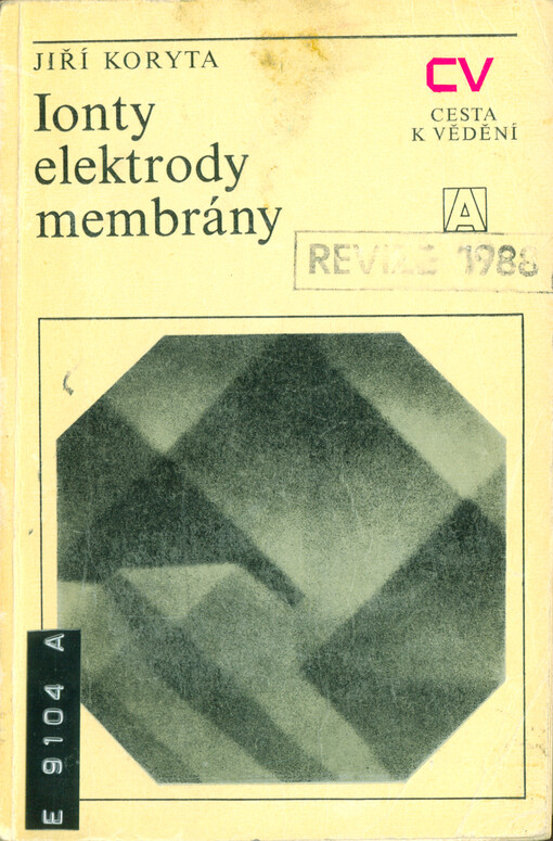 Ionty, elektrody, membrány