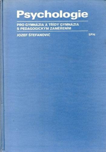 Psychologie pro gymnázia a třídy gymnázia s pedagogickým zaměřením